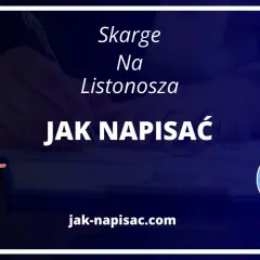 Ilustracja pokazuje, jak złożyć skargę na listonosza. Tekst na ekranie: "Skargę Na Listonosza JAK NAPISAĆ".