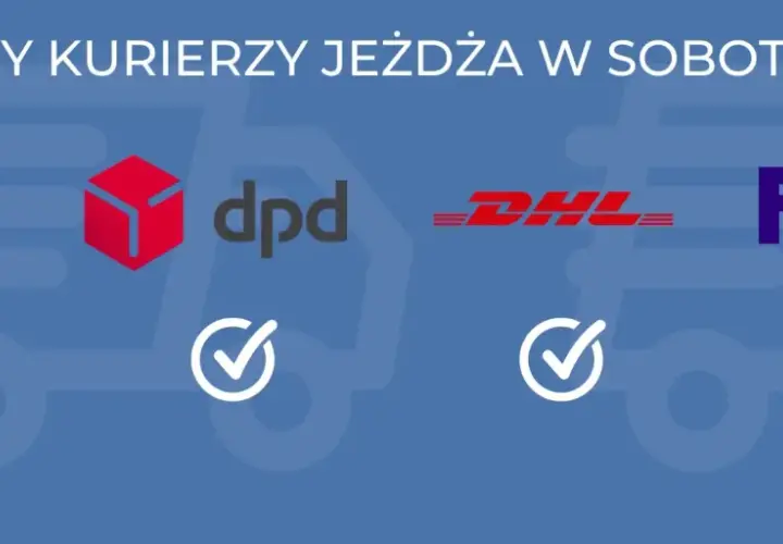 Sprawdź, czy dpd dostarcza w soboty. Obok logo InPost, DPD, DHL i FedEx znajdują się zielone znaczniki, sugerujące dostępność usług w weekend.