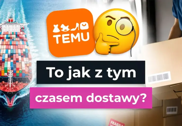 Temu logo, emoji z monoklem, statek towarowy i kurier z paczką. Zastanawiasz się, ile idzie paczka z Temu?