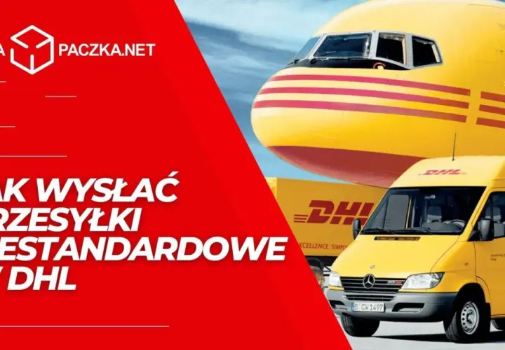 Przewóz mebli i przesyłek niestandardowych z DHL. Samochód dostawczy i samolot transportowy marki DHL.