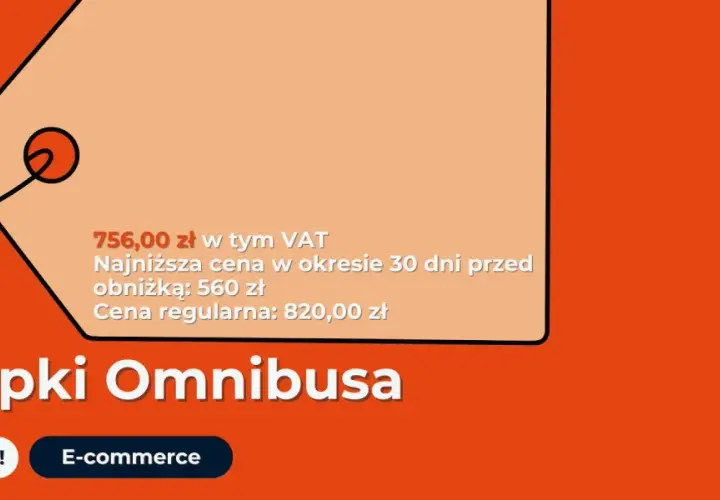 Pułapki Omnibusa: cena 756 zł (wcześniej 820 zł, najniższa 560 zł). Zgodnie z dyrektywą Omnibus.