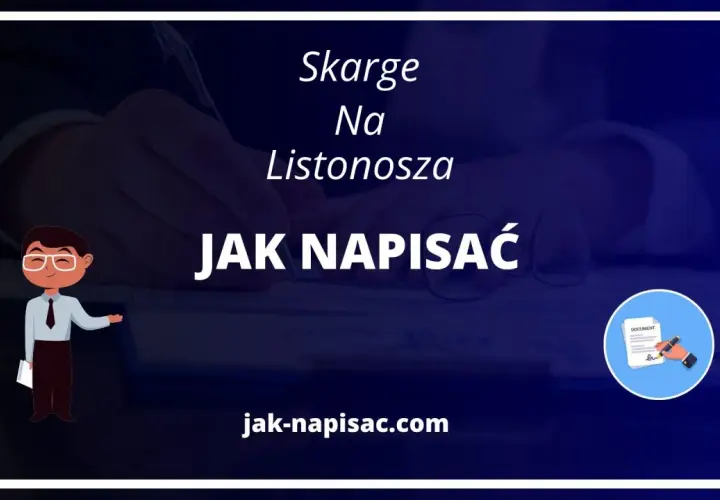Ilustracja pokazuje, jak złożyć skargę na listonosza. Tekst na ekranie: "Skargę Na Listonosza JAK NAPISAĆ".