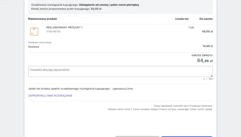 Uznanie reklamacji z propozycją zwrotu 64,99 zł. Możliwe są **szybkie zwroty** po zaakceptowaniu.
