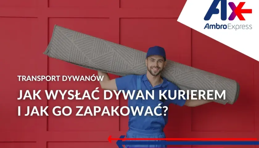Kurier AmbroExpress niesie zwinięty dywan. Dowiedz się, jak wysłać dywan kurierem i jak go zapakować, by dotarł bezpiecznie.